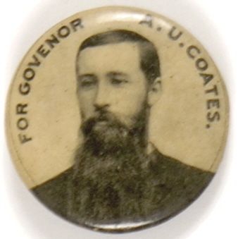 A.U. Coates for Governor of Iowa