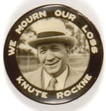 Knute Rockne, We Mourn Our Loss