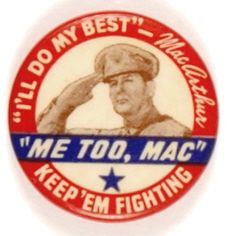 MacArthur Keep Em Fighting