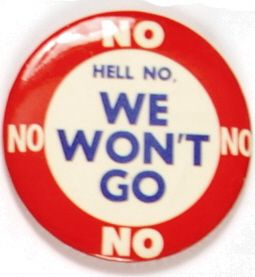Hell No We Wont Go