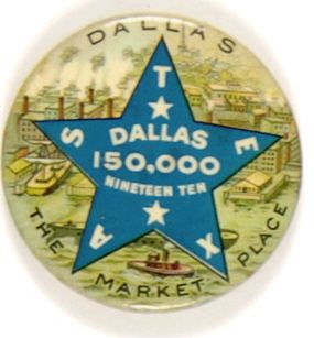 Dallas 1910 Promotional Pin