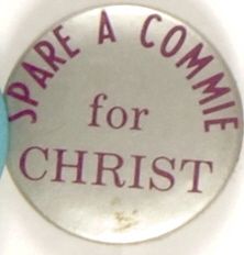 Spare a Commie for Christ