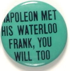 Willkie Napoleon Met His Waterloo …