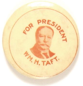 Wm. H. Taft for President