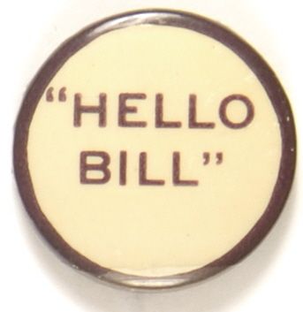 Taft "Hello Bill"