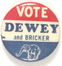 Vote Dewey and Bricker