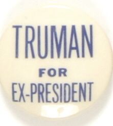 Truman for Ex President