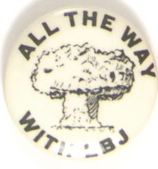 All the Way With LBJ Nuclear Bomb