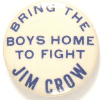 Bring the Boys Home to Fight Jim Crow