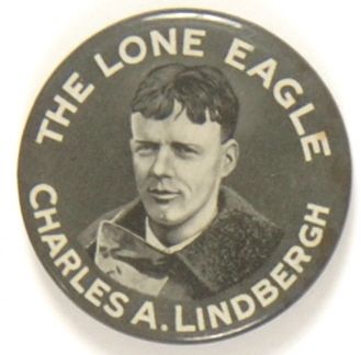 Charles Lindbergh, the Lone Eagle