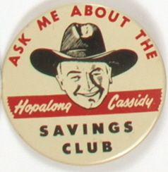 Hopalong Cassidy Savings Club