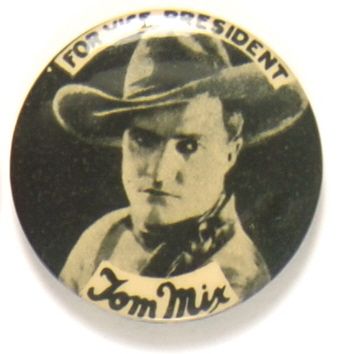 Tom Mix for Vice President
