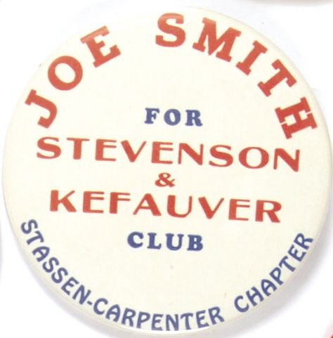 Joe Smith for Stevenson-Kefauver Club