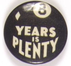 Willkie 8 Years is Plenty