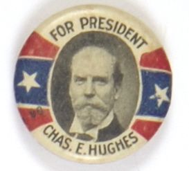 Charles E. Hughes for President