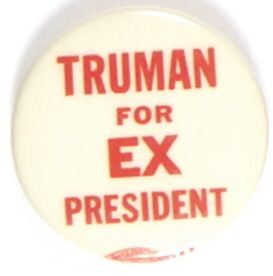 Truman for Ex President Red Letters