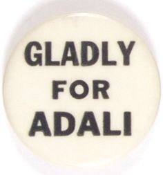 Gladly for Adlai