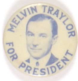 Melvin Traylor for President