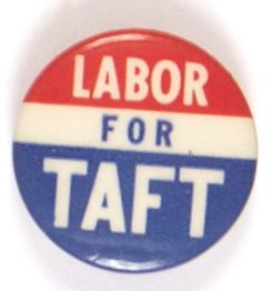 Labor for Taft