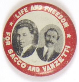 Sacco and Vanzetti Life and Freedom