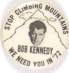 RFK Stop Climbing Mountains