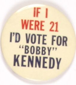 If I Were 21 Bobby Kennedy