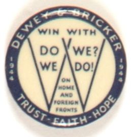 Dewey, Win With Do We? We Do! 