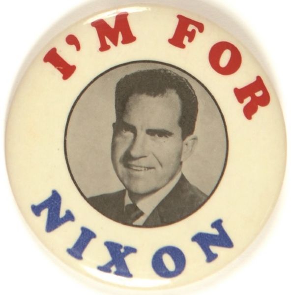 I’m for Nixon