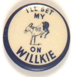 Bet My Ass on Willkie
