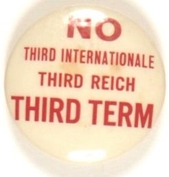 Anti FDR Third Term, Third Reich