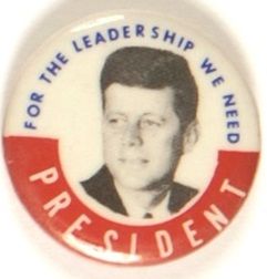 JFK Leadership We Need