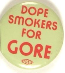 Dope Smokers for Gore