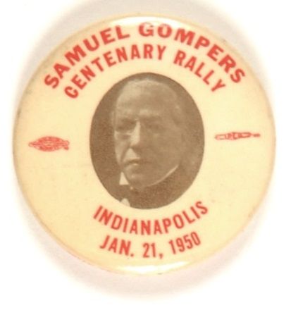 Samuel Gompers Centennial Pin