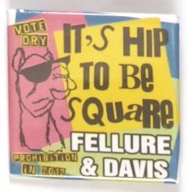 Fellure Hip to Be Square