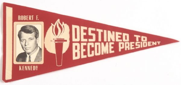 Robert Kennedy Destined to be President Pennant