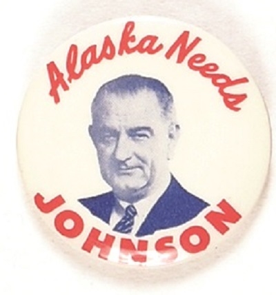 Alaska Needs Lyndon Johnson