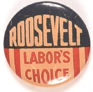 Roosevelt Labors Choice