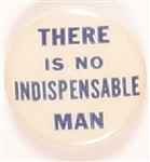 Willkie There is No Indispensable Man