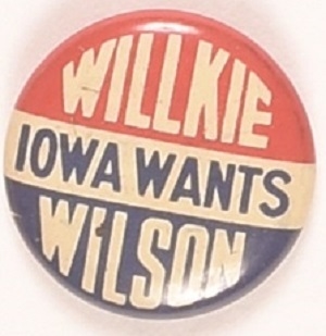 Iowa Wants Willkie, Wilson