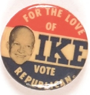 For the Love of Ike Vote Republican