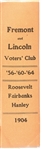 Theodore Roosevelt, Fremont and Lincoln Club Ribbon