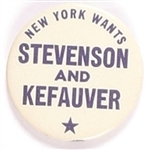 New York Wants Stevenson and Kefauver