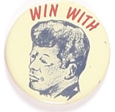 Win With John Kennedy Litho