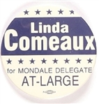 Linda Comeaux Mondale Delegate at Large
