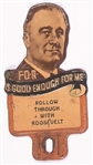 FDR Good Enough for Me License