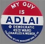 My Guy is Adlai 45th Ward Litho