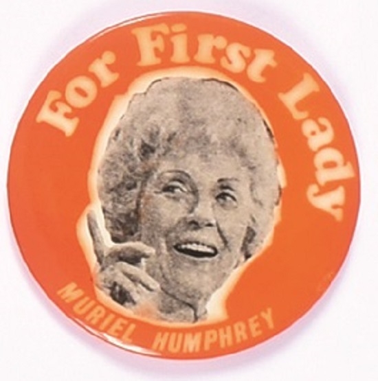 Muriel Humphrey for First Lady