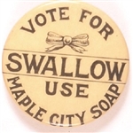 Vote for Swallow Use Maple City Soap