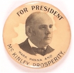 Mark Hanna and McKinley Prosperity for President