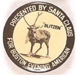“Blitzen” The Boston Evening American Newspaper Advertising Pin